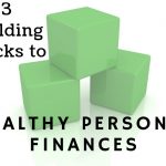 Eakub Khan’s Three Building Blocks To Healthy Personal Finances